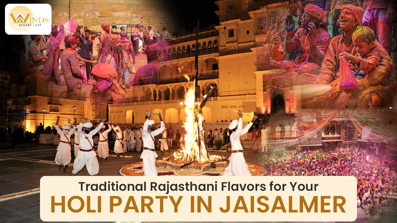 Traditional Rajasthani Flavors for Your Holi Party in Jaisalmer